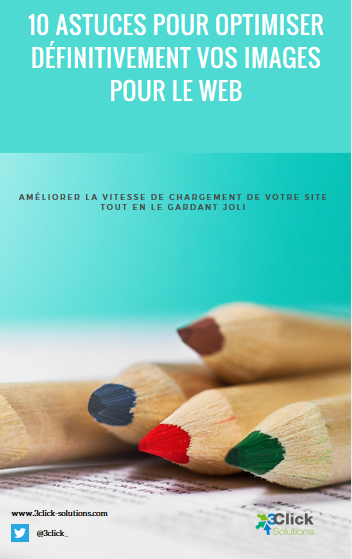 10 astuces pour optimiser définitivement vos images pour le web