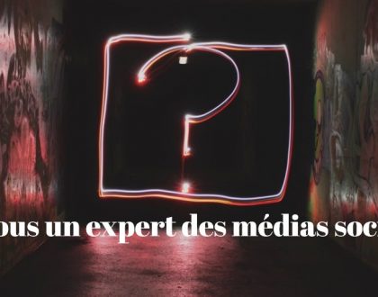Êtes vous un expert des médias sociaux ?
