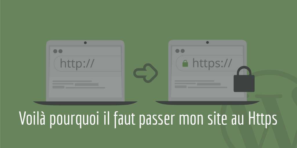 Voilà pourquoi il faut passer mon site au Https